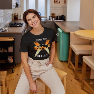 Hör nicht auf, das Tier deiner Wildtiere zu treffe T-Shirt