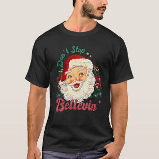Hör nicht auf, dem Weihnachtsweihnachtsrückgang Vi T-Shirt