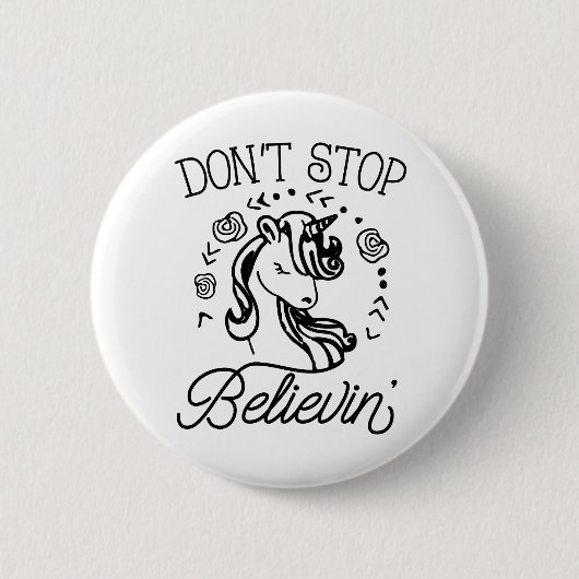 Hör nicht auf, den Einhornknopf zu glauben Button (Vorderseite)