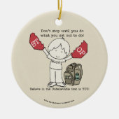 Hör nicht auf keramik ornament (Vorne)