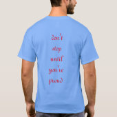 Hör nicht auf T-Shirt (Rückseite)