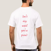 Hör nicht auf T-Shirt (Rückseite)