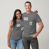 Hör nicht auf, tu es! T-Shirt (Unisex)