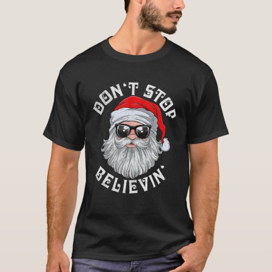 Hör nicht auf Weihnachten Weihnachten Weihnachten  T-Shirt (Vorderseite)