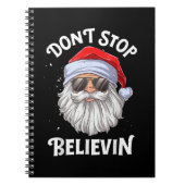 Hör nicht auf Weihnachten zu glauben Notizblock (Vorderseite)