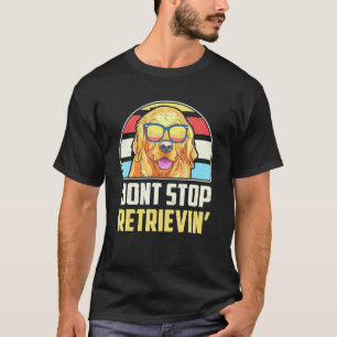 Hör Nicht Auf Zu Retten Roter Golden Retriever Hun T-Shirt