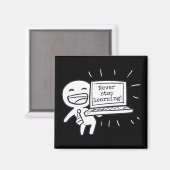 Hör nie auf zu lernen! magnet (Vorderseite/Rückseite)