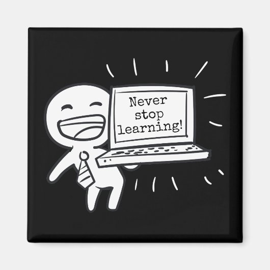 Hör nie auf zu lernen! magnet (Vorne)