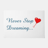 Hör niemals auf, Traummatte zu träumen Fußmatte (Vorderseite)