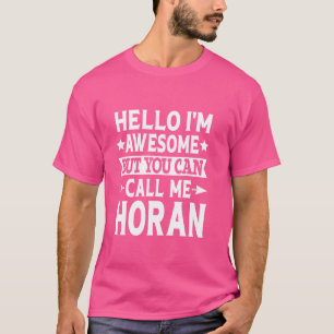 Horan-Nachname nennen mir Horan-Familienteam Nachn T-Shirt