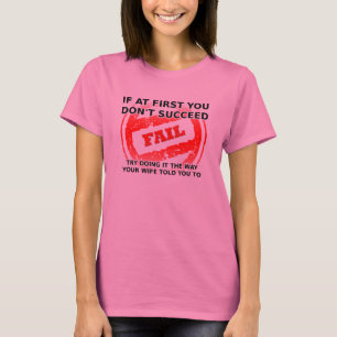 Höre auf deine Frau Lustiges T-Shirt