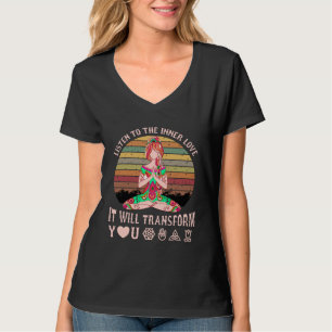Höre auf die Inner Love Yoga T-Shirt