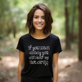 Höre genau hin T-Shirt