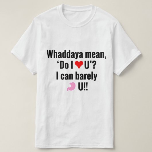 HÖRE ich dir Shirt? T-Shirt (Design vorne)