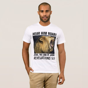 HÖRE IHM BRÜLLEN! JESUS, LÖWE VON JUDA T-Shirts