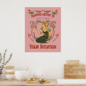 Höre immer auf deine Intuition Whimsical Poster (Küche)
