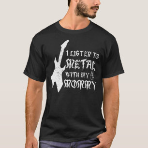 Höre Metal mit Mami Rockmusikliebhaber Metal Kind T-Shirt