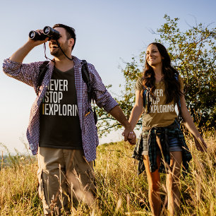 Höre Nie Auf, Abenteuer Zu Erkunden Typografie T-Shirt