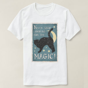 Höre nie auf, nach magischer Vintage-Katze zu such T-Shirt