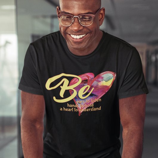 HÖREN, HÄNDE HALTEN UND HERZ T-Shirt