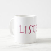 Hören Kaffeetasse (Vorderseite Links)