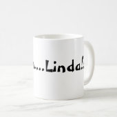 Hören Linda-Spaß-Tasse Kaffeetasse (VorderseiteRechts)