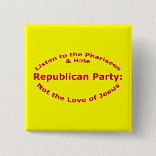 Hören Sie auf die Pharisees Button