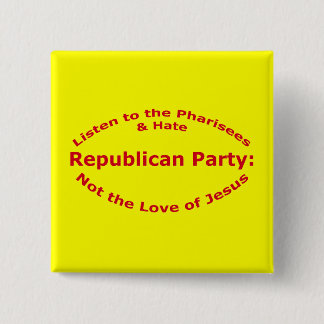 Hören Sie auf die Pharisees Button
