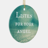 Hören Sie auf Ihr Angel-Zitat Keramikornament (Rechts)