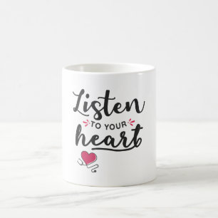 Hören Sie auf Ihr Herz-Stethoscope Kaffeetasse