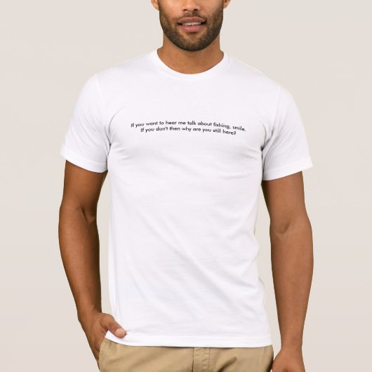 Hören Sie auf mich T-Shirt (Vorderseite)