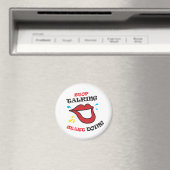 Hören Sie auf zu reden Magnet (In Situ (Geschirrspüler))