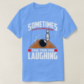 Hören Sie das Zehn-Button lachen Funny Bowler Bowl T-Shirt (Design vorne)