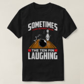 Hören Sie das Zehn Button Laughing - Funny Bowler  T-Shirt (Design vorne)