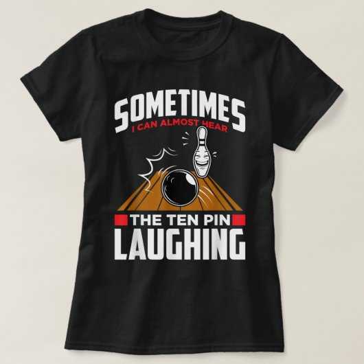 Hören Sie das Zehn Button Laughing - Funny Bowler T-Shirt (Design vorne)