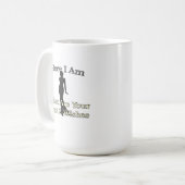 Hören Sie, ich bin die nächsten 2 Wünsche Kaffeetasse (Vorderseite Links)