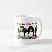 Hören Sie keine schlechten Pinguine Kaffeetasse (VorderseiteRechts)