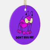 hören Sie mich nicht ab Keramik Ornament (Rechts)