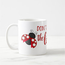 Hören Sie nicht die Dame Ladybug Mug ab