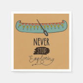 Hören Sie niemals auf, Kanu zu erkunden Serviette (Vorderseite)