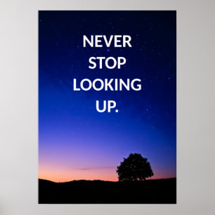 Hören Sie niemals auf, Motivation zu suchen Poster
