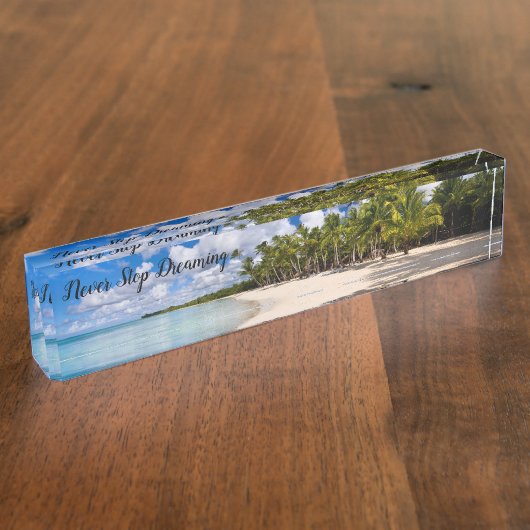 Hören Sie niemals auf, sich über das Tropenparadie Namensplakette (Seite)