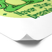 Hören Sie niemals auf, von Kawaii-grünem Frosch Yo Poster (Ecke)