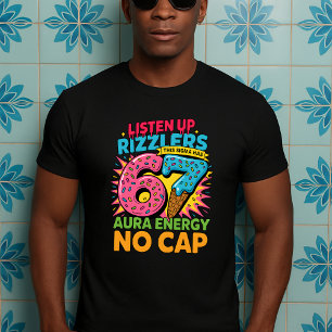 Hören Sie Rizzlers Dieses Sigma hat 67 Aura T-Shirt