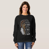 Hören Sie sich den Wind an, der die Stille hört Sweatshirt (Vorne ganz)