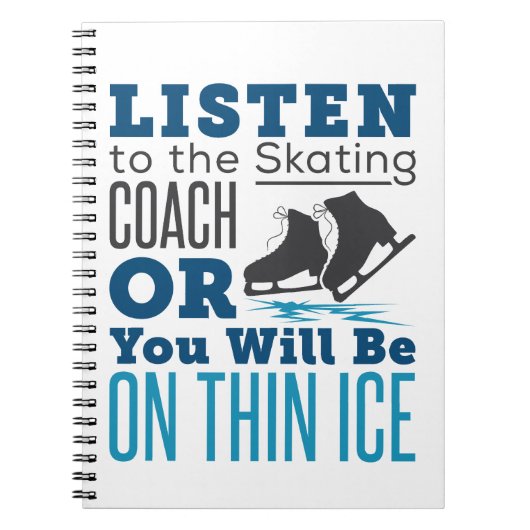 Hören Sie sich die Skaten Coach Thin Ice-Skaten an Notizblock (Vorderseite)