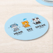 Hören Sie, sprechen Sie keine bösen Katzen Papier- Runder Pappuntersetzer (Angewinkelt)