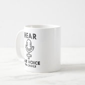 Hören Sie unsere Voice Pro Wahl Kaffeetasse (Vorderseite Links)