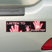 HÖREN SIE ZU DUBSTEP AUTOAUFKLEBER (Auf Auto)