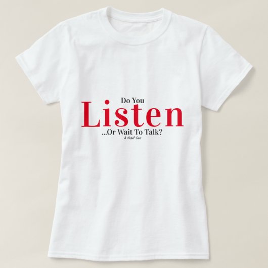 Hören Sie zu... - Ein MisterP-Shirt. T-Shirt (Design vorne)